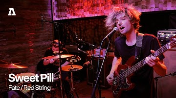 Sweet Pill - Fate / Red String | Audiotree Live