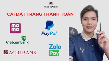 Cách chỉnh sửa trang thanh toán của Website Bán Hàng Wordpress