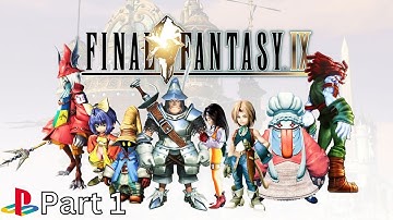 Final Fantasy IX (PS4) - Full Game Walkthrough - No Commentary - Longplay - Gameplay - Part 1