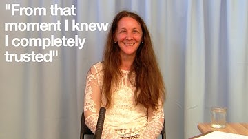 "From that moment, I knew I completely trusted"  Katrin, Germany