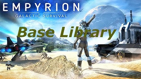 Empyrion Galactic Survival Tutorial - Creative Library
