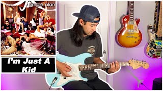 Simple Plan | I'm Just a Kid | GUITAR COVER