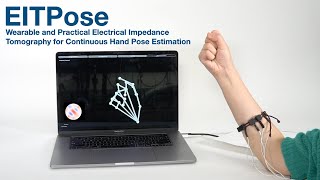 EITPose:Wearable and Practical Electrical Impedance Tomography for Continuous Hand Pose Estimation Wealth