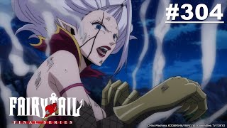 Fairy Tail: Final Season - Episode 304 (S9E27) [English Sub]