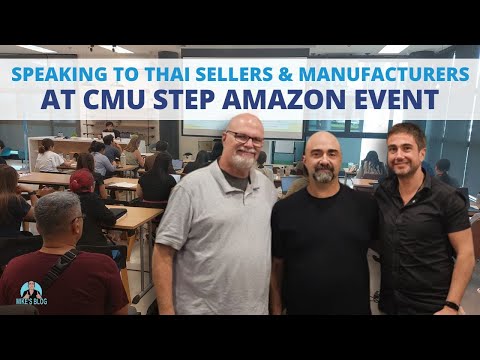 Speaking to Thai Sellers & Manufacturers at CMU Step Amazon Event