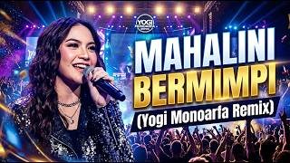 Bermimpi (Yogi Monoarfa Remix)