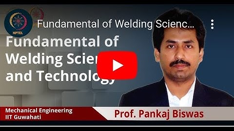 #nptel  Fundamental of welding science and technology week assignment 1 2023