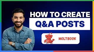 How to create Q&amp;A posts on Moltbook[LATEST GUIDE]