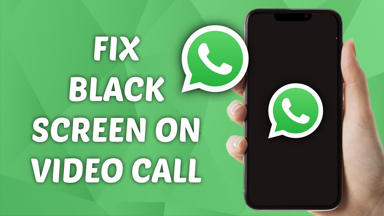How to FIX WhatsApp Video Call Black Screen on iPhone - YouTube