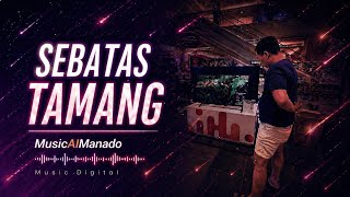 Olis Vj - Sebatas Tamang | cover | MusicAIManado 