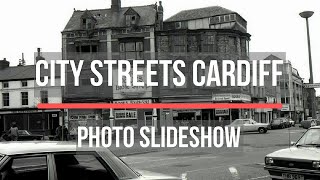 A slideshow of old nostalgic photos around the city streets of Cardiff.