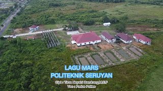 Download Lagu Lagu Mars Politeknik Seruyan + Lirik  || POLTES MP3