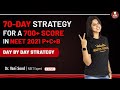 70 Days Strategy To Score 700+ In NEET 2021 P+C+B | Shreyas Sir | NEET 2021 Preparation | Vedantu