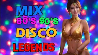 Best Disco Dance Songs of 70 80 90 Legends   Golden Eurodisco Megamix   Disco Music 70s 80s 90s