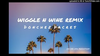 Wiggle n Wine Remix (2019)