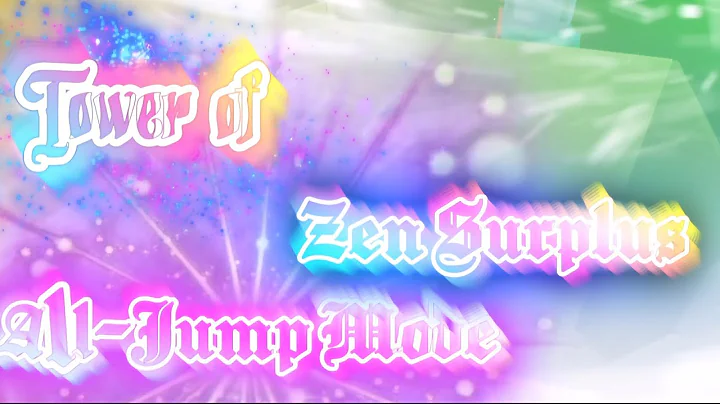 [Unreal] Tower of Zem Surplus : Mobile All Jump