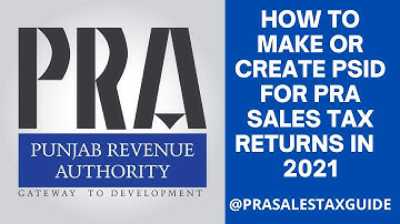 HOW TO MAKE / CREATE PSID FOR PRA SALES TAX RETURN IN 2021
