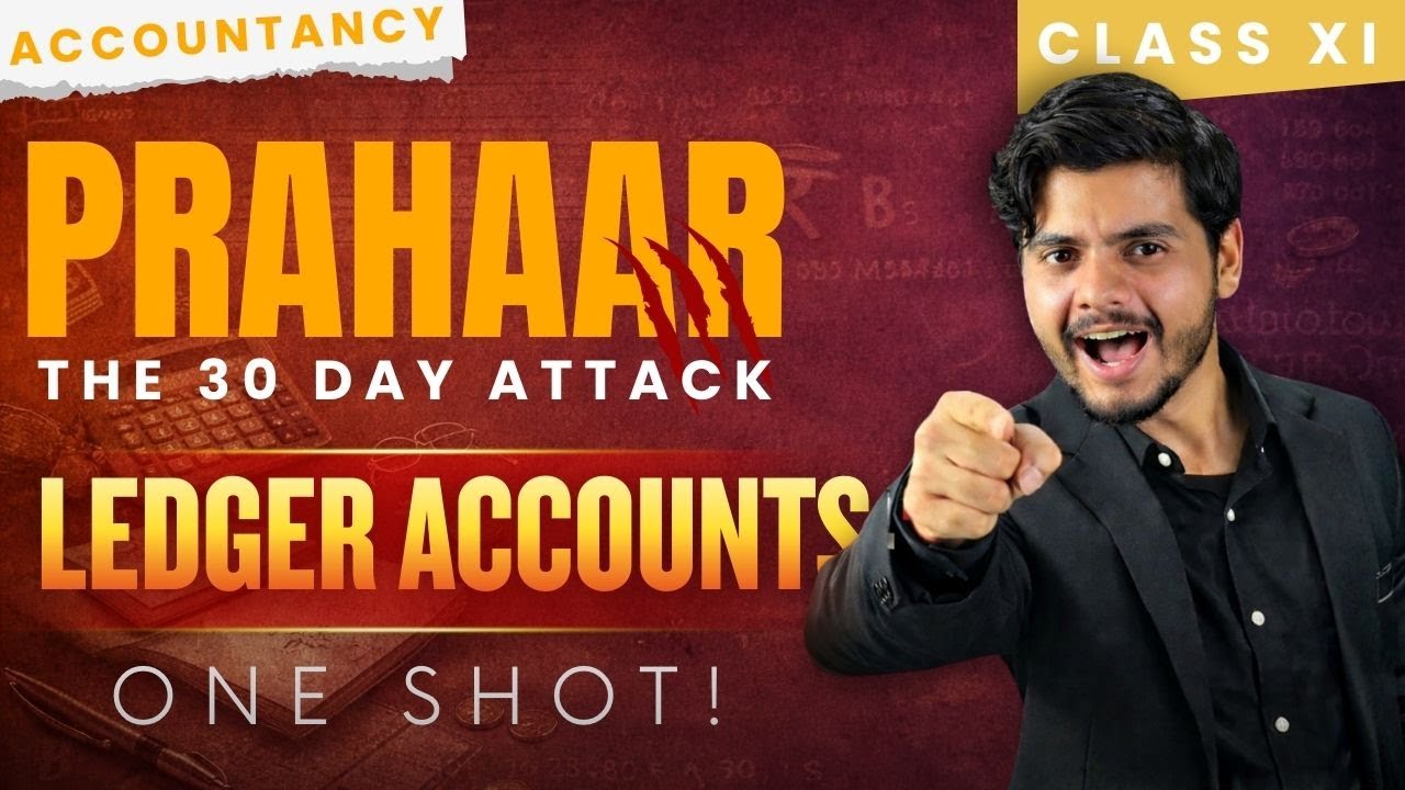 Ledger Class 11 Accountancy ONE SHOT 😱 | Full Chapter in 1 Video