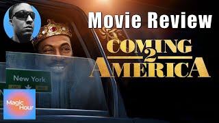 Coming 2 America - The Magic Hour Review | Amazon Prime