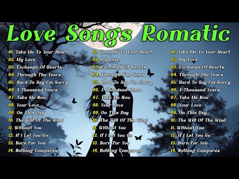 Love Songs And Romantic Songs Beautiful Love Songs 80s 90s Best Love Songs Of All Time 