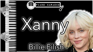 Xanny - Billie Eilish - Piano Karaoke Instrumental