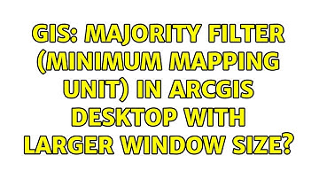 GIS: Majority filter (minimum mapping unit) in ArcGIS Desktop with larger window size?