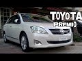 Toyota Premio X Review: Detailed Specifications, Features and Price