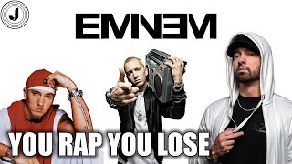 Eminem You Rap, You Lose!