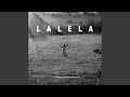 Lalela (feat. Vicious.)