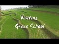 Green School