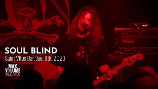 Soul Blind Live At Saint Vitus Bar Jun 8Th 2023 Full Set