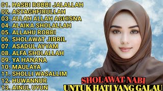 SHOLAWAT NABI UNTUK HATI YANG GALAU || FULL ALBUM || HASBI ROBBI JALALLAH - ASTAGHFIRULLAH