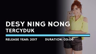 Desy Ning Nong - Tercyduk (Lyric)