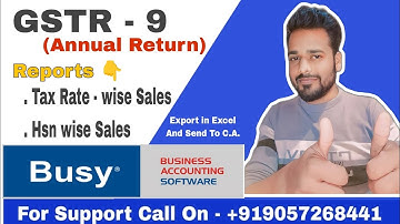 GSTR 9 Annual Return in Busy Software.How To Generate Excel & Send To C.A. Gstr9 From Busy By Gmail.