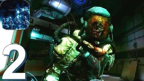 Dead Effect : Gameplay Walkthrough Part 2 (IOS,Android)