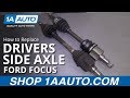 How to Replace Drivers Side Axle 00-11 Ford Focus