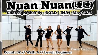 Nuan Nuan (暖暖) - Beginner - Choreo: DQLD (INA) - May 2026