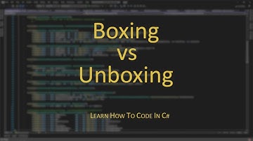 Boxing vs Unboxing | C# Programming Tutorial | Episode 12