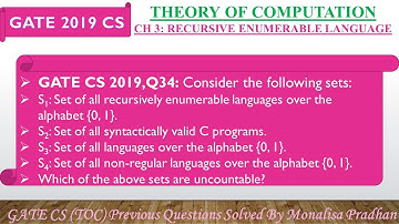 GATE CS 2019,Q34: Consider the following sets:S1: Set of all recursively enumerable languages over