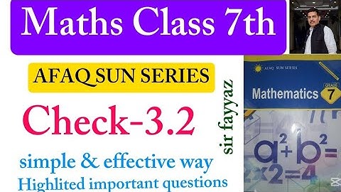 Maths class 7th | Check 3.2 | Unit 3 | exercise  3.2 | Afaq sun series |sir fayyaz | ex 3.2 |grade 7
