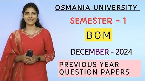 BOM || PREVIOUS YEAR QUESTION PAPERS  || SEMESTER 1 || O.U || B.COM || 2024 DEC ||‎@shivanipallela 
