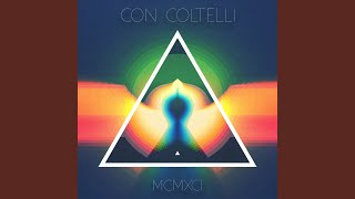 Dandelions - Con Coltelli