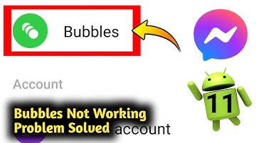 Fix Android 11 Facebook Messenger Bubbles Not Working Problem Solved