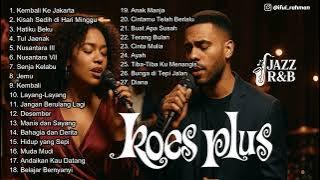 Download lagu Koes Plus Full Album Jazz R&B Cover | Female & Male Vocal | By Iful Rahman