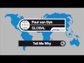 Paul van Dyk - Tell Me Why (The Riddle)