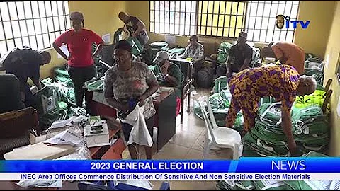 INEC Area Offices commence distribution of sensitive and non sensitive election materials