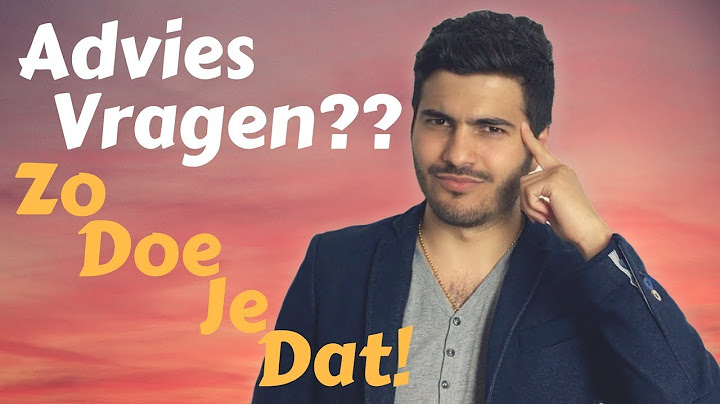 Advies Vragen?? Zo Doe Je Dat! (Maak Deze Fout Nooit Meer) | SUCCES MINDSET