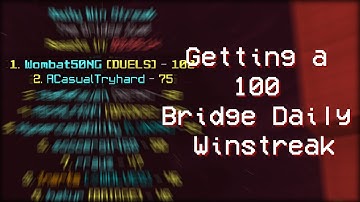 Getting a 100 Daily Winstreak In Hypixel Bridge
