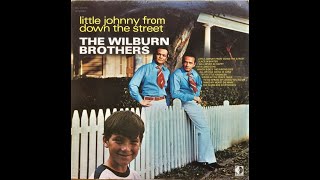 Watch Wilburn Brothers Little Johnny From Down The Street video