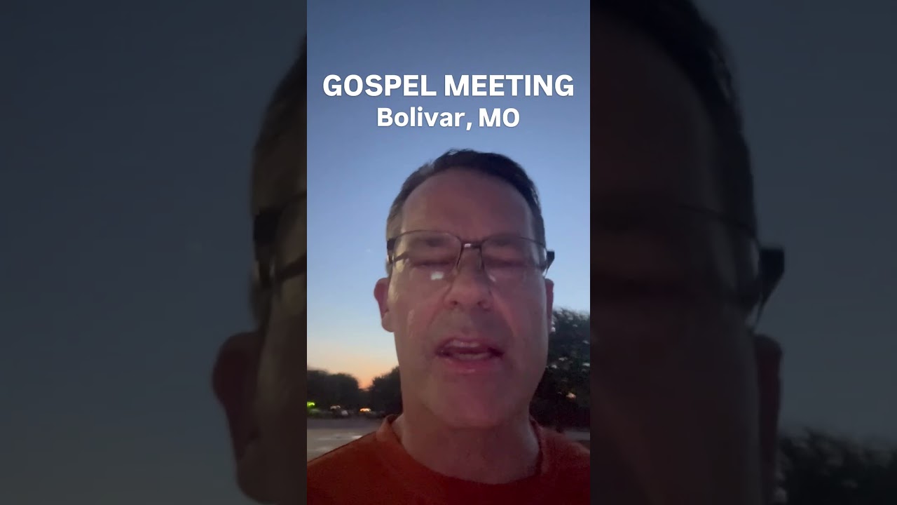 Gospel Meeting starts tonight!